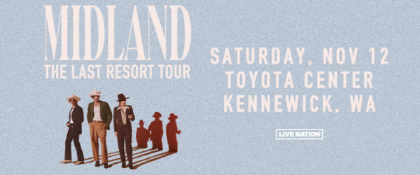 Midland - The Last Resort: Greetings from Kennewick @ Toyota Center Tri-Cities | Kennewick | Washington | United States